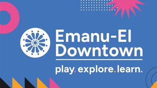Blue background featuring white text that reads “Emanu-El Downtown” and the words “play. explore. learn.” surrounded by vibrant, multicolored geometric shapes and a circular logo with radiating lines, representing Temple Emanu-El’s dynamic downtown programming.