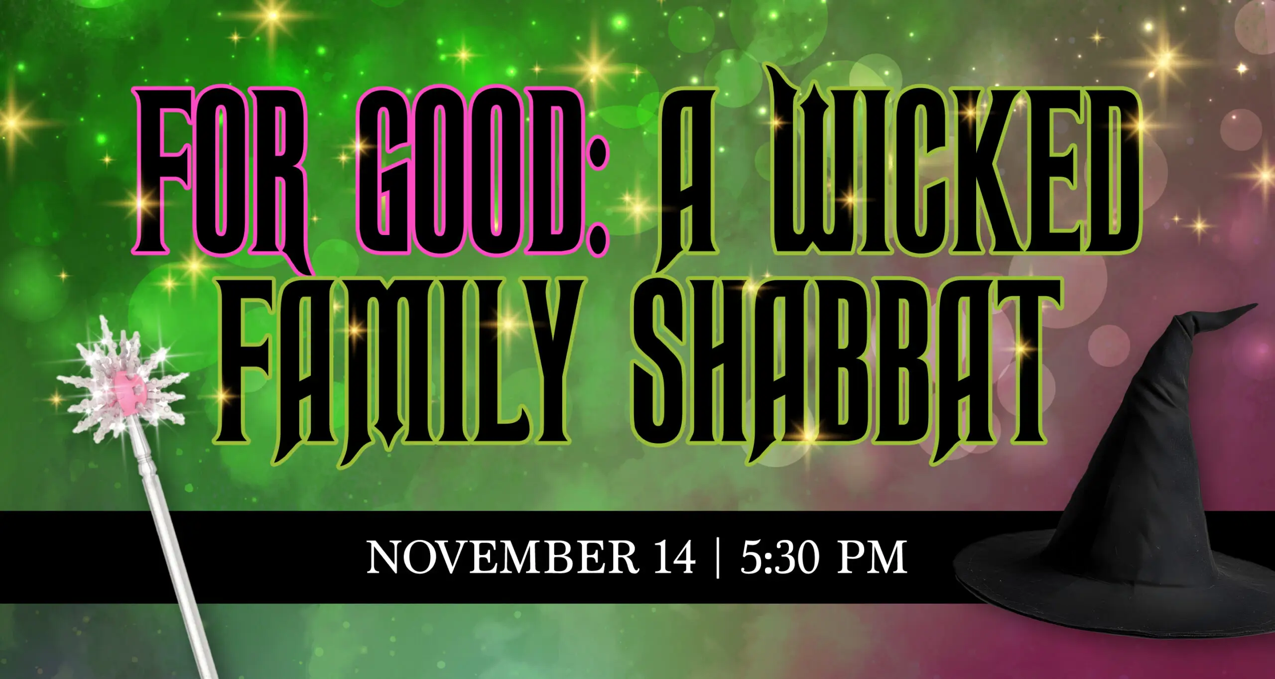 Colorful For Good: Family Shabbat event poster with festive graphics including a wand, witch hat, and date: November 14, 5:30 PM.