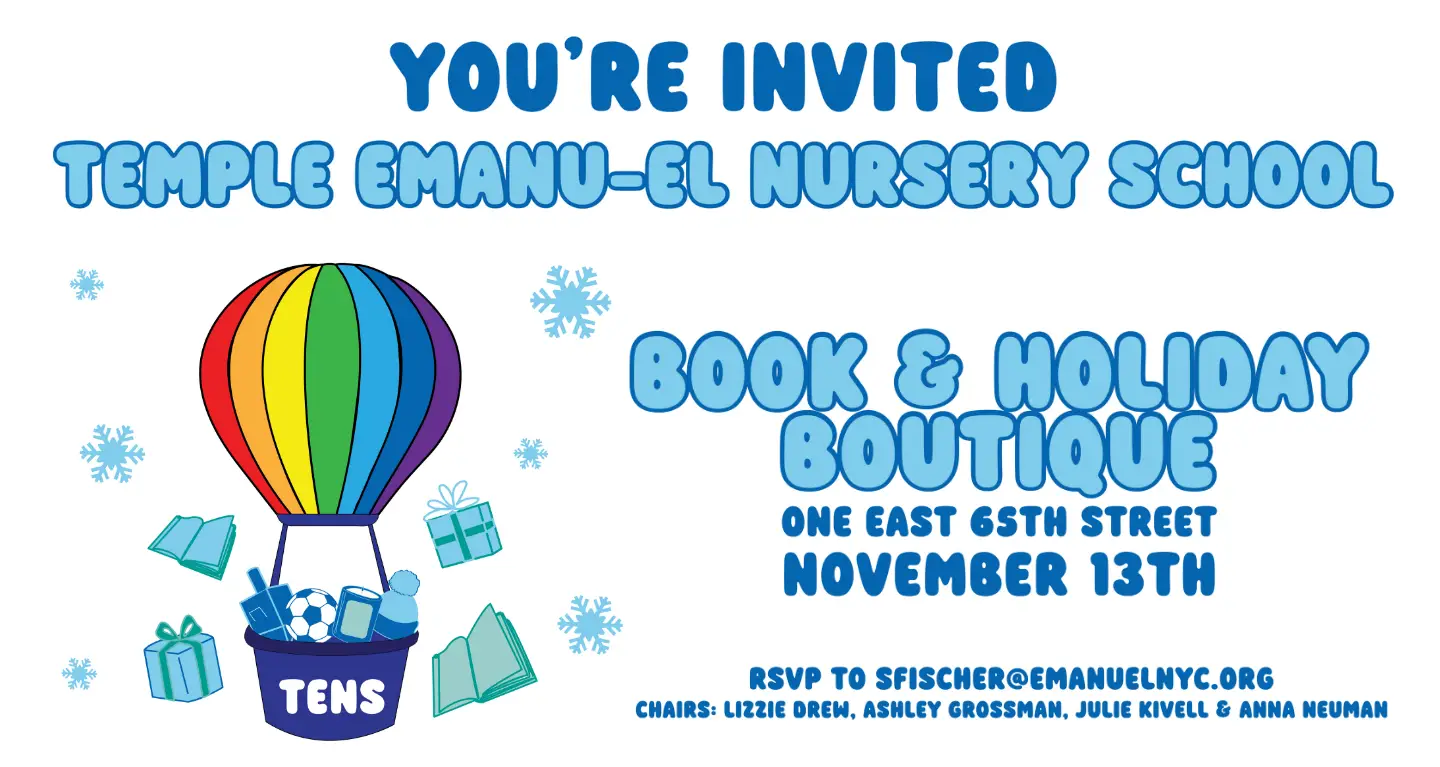 A vibrant hot air balloon with presents promotes Temple Emanu-El Nursery School's Book & Holiday Boutique, November 13.