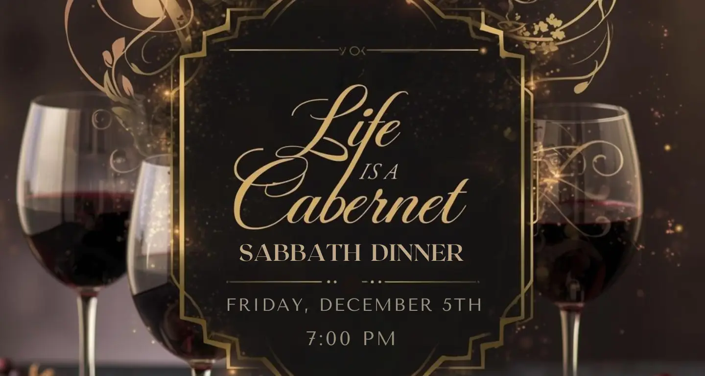 Three glasses of red wine with elegant gold text: “Cabernet Shabbat Dinner, Temple Emanu-El, Friday, Dec. 5th, 7:00 PM.”.