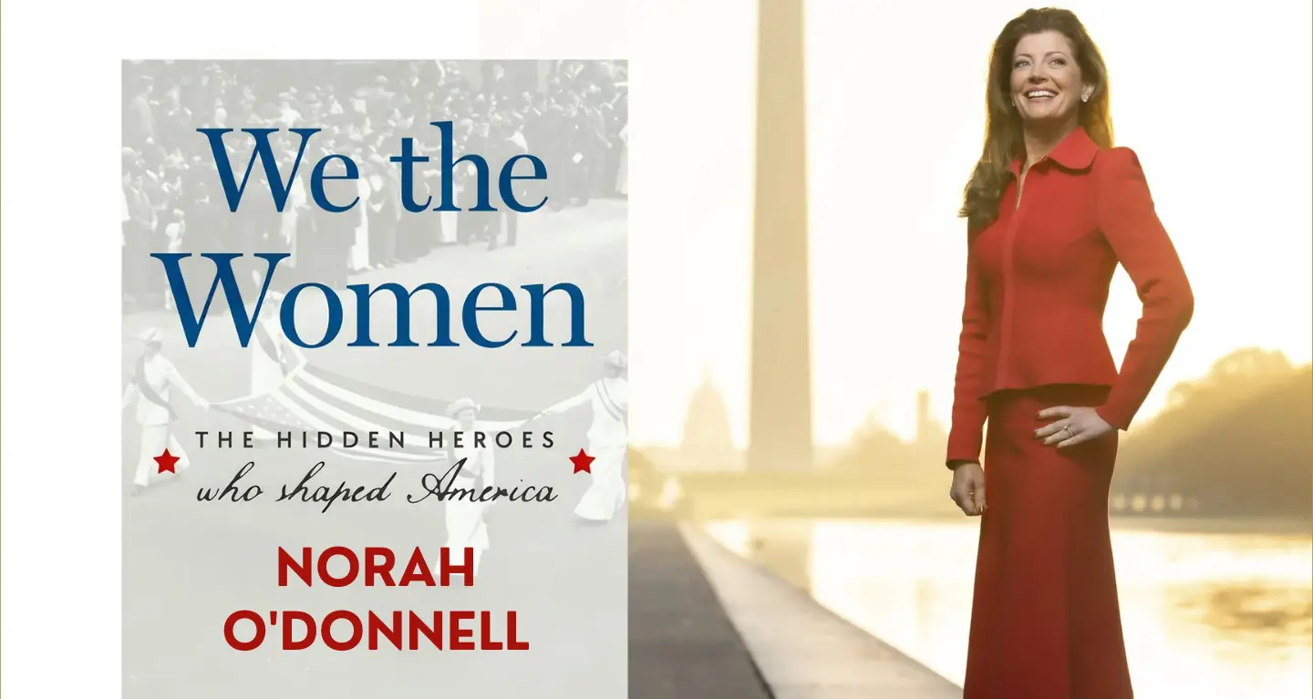 Book cover for We the Women by Norah O'Donnell, showing her standing near the Washington Monument in a dignified pose.