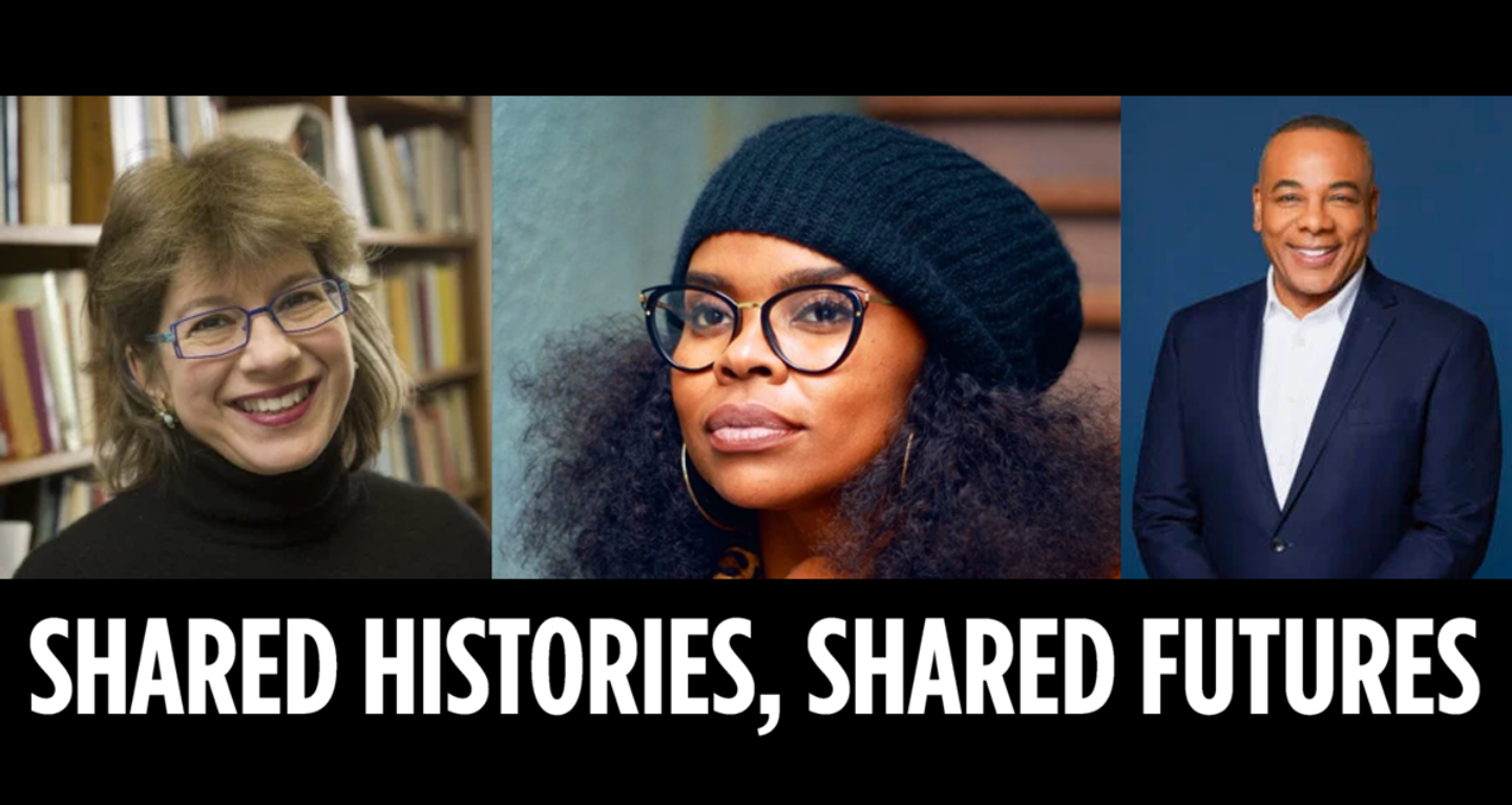 Three people smiling warmly, with the words Shared Histories, Shared Futures displayed below, representing Temple Emanu-El.