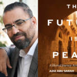 Two men share a warm smile beside a book titled The Future Is Peace, displayed with an archway background.