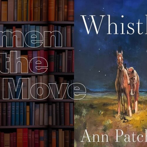 A book cover for Whistler by Ann Patchett, featuring two horses, is displayed over a bookshelf with the text “Women on the Move,” highlighting women’s contributions and achievements.