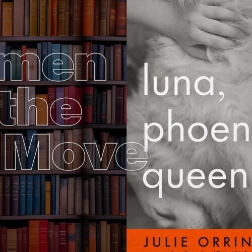 Book cover titled “luna, phoenix, queen” by Julie Orringer displayed on a bookshelf, with another book titled “Women on the Move” visible in the background.